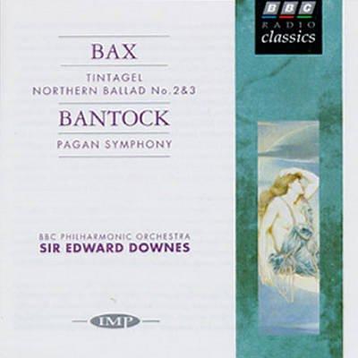 Arnold Bax, Granville Bantock - BPO/Downes