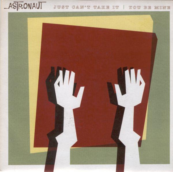Astronaut  - Just Can't Take It