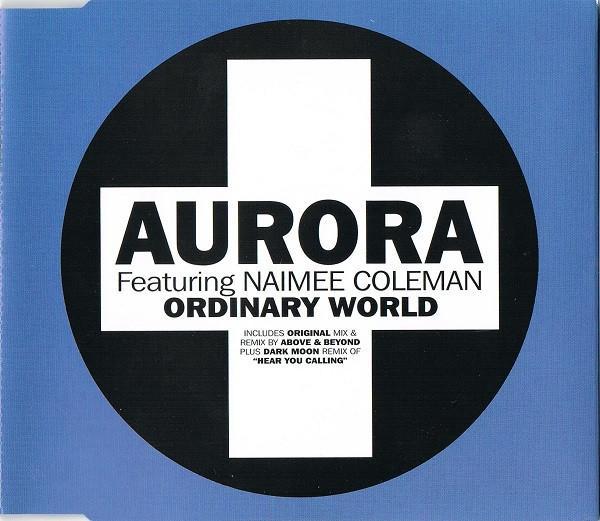 Aurora, Naimee Coleman - Ordinary World