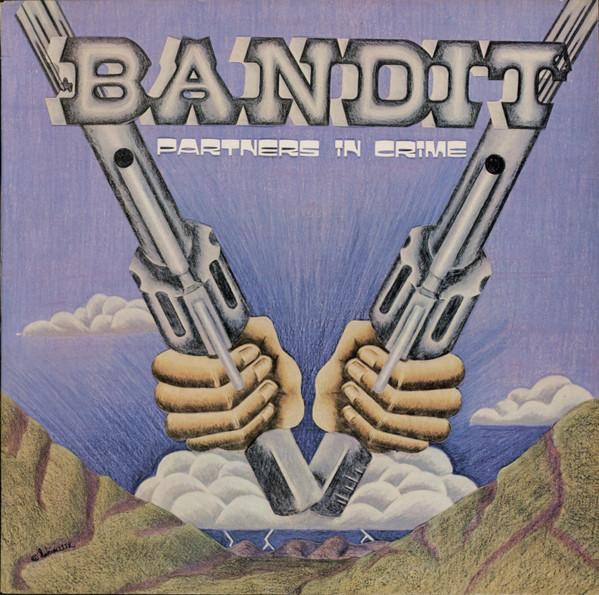 Bandit  - Partners In Crime