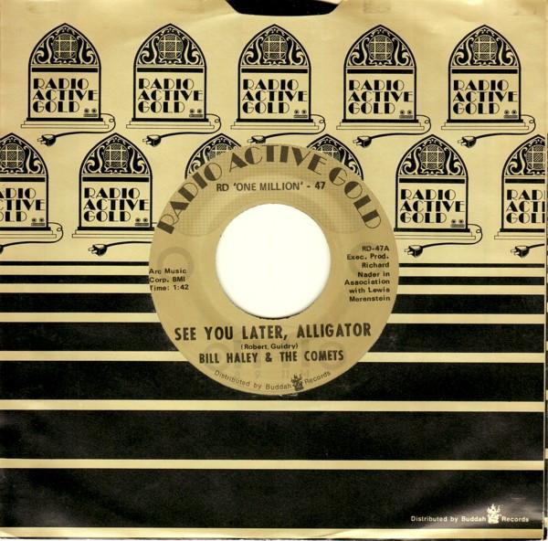 Bill Haley And His Comets - See You Later, Alligator / Rudy's Rock