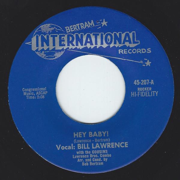 Bill Lawrence , The Cousins  - Hey Baby! / Caribbean