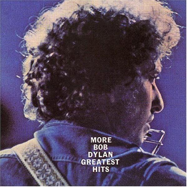 Bob Dylan - More Bob Dylan Greatest Hits