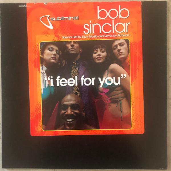 Bob Sinclar - I Feel For You