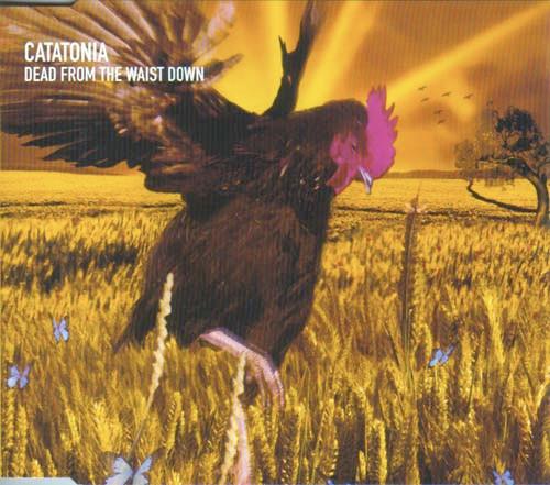 Catatonia - Dead From The Waist Down