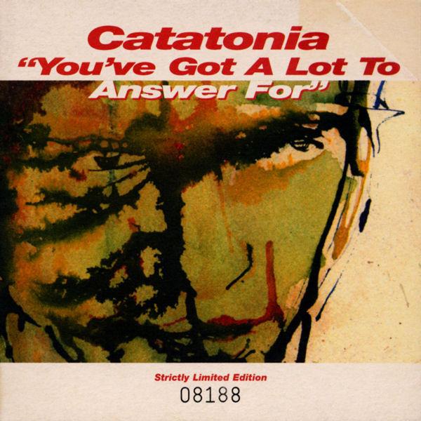 Catatonia - You've Got A Lot To Answer For