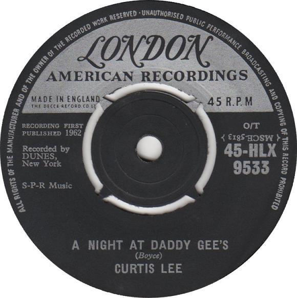 Curtis Lee - A Night At Daddy Gee's / Just Another Fool
