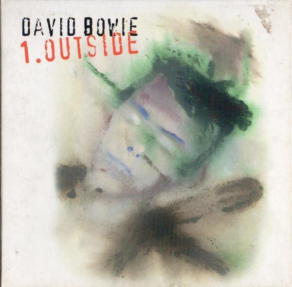 David Bowie - 1. Outside (The Nathan Adler Diaries: A Hyper Cycle)
