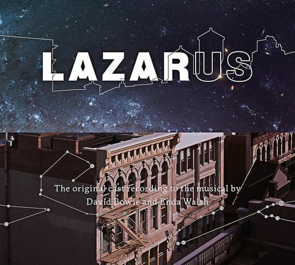 David Bowie, Original New York Cast Of Lazarus, Enda Walsh  - Lazarus