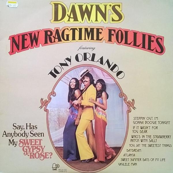 Dawn , Tony Orlando - Dawn's New Ragtime Follies