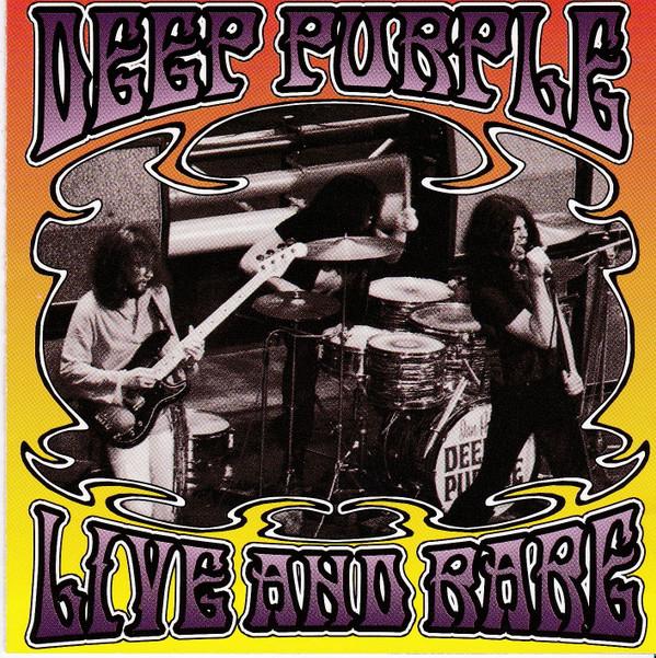 Deep Purple - Live And Rare