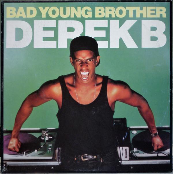 Derek B - Bad Young Brother