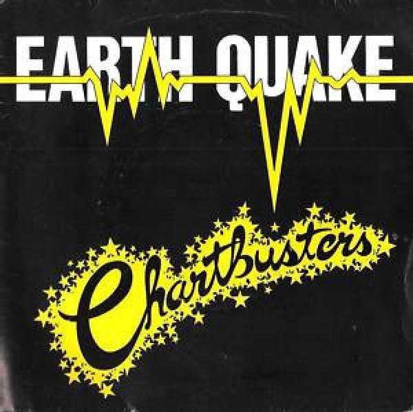Earth Quake  - Chartbusters