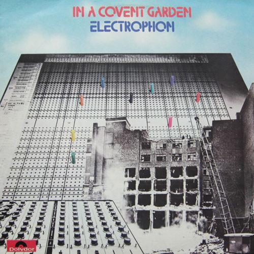 Electrophon  - In A Covent Garden