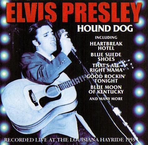 Elvis Presley - Hound Dog