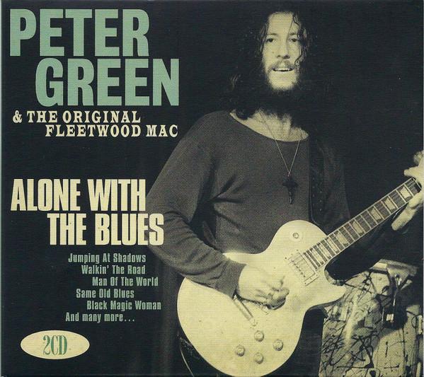 Fleetwood Mac, Peter Green  - Alone With The Blues