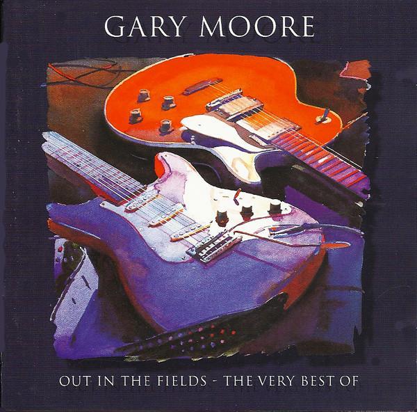 Gary Moore - Out In The Fields - The Very Best Of
