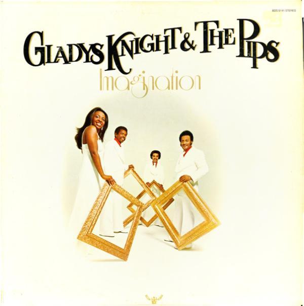 Gladys Knight And The Pips - Imagination