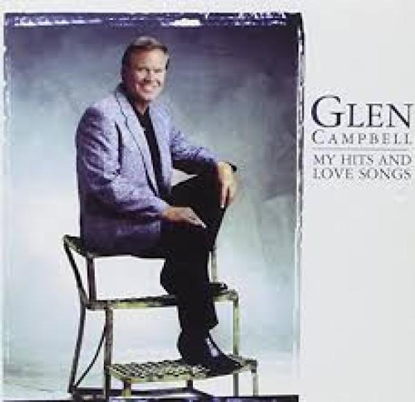 Glen Campbell - My Hits And Love Songs