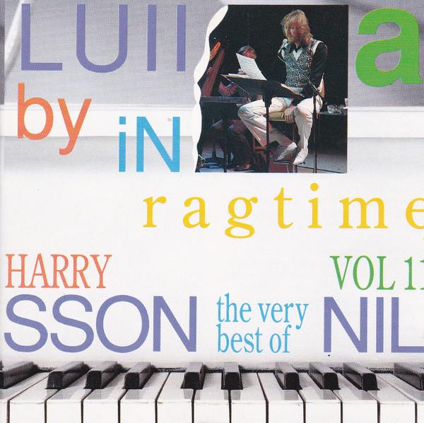 Harry Nilsson - Lullaby In Ragtime - The Very Best of Nilsson Vol. II
