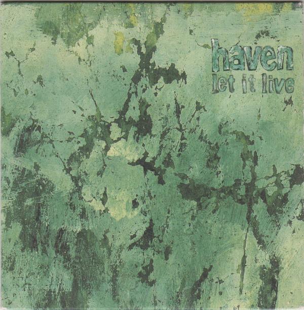 Haven - Let It Live