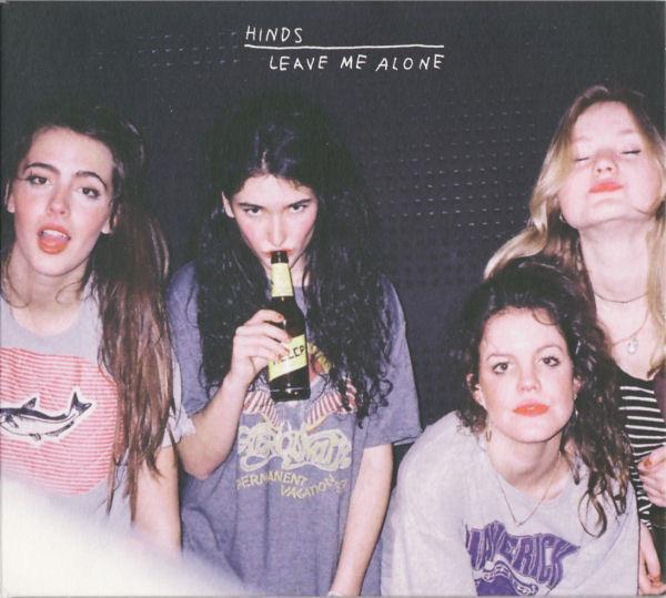 Hinds - Leave Me Alone