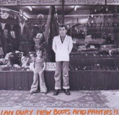Ian Dury - New Boots And Panties!!