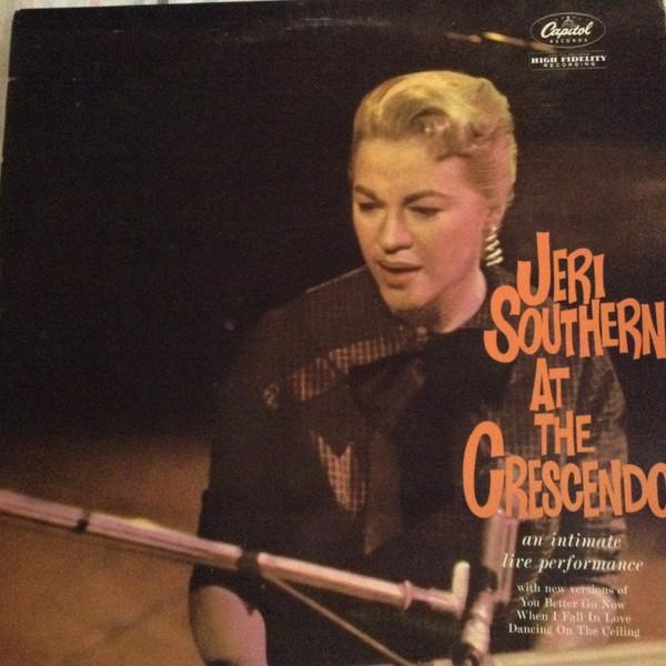 Jeri Southern - Jeri Southern At The Crescendo