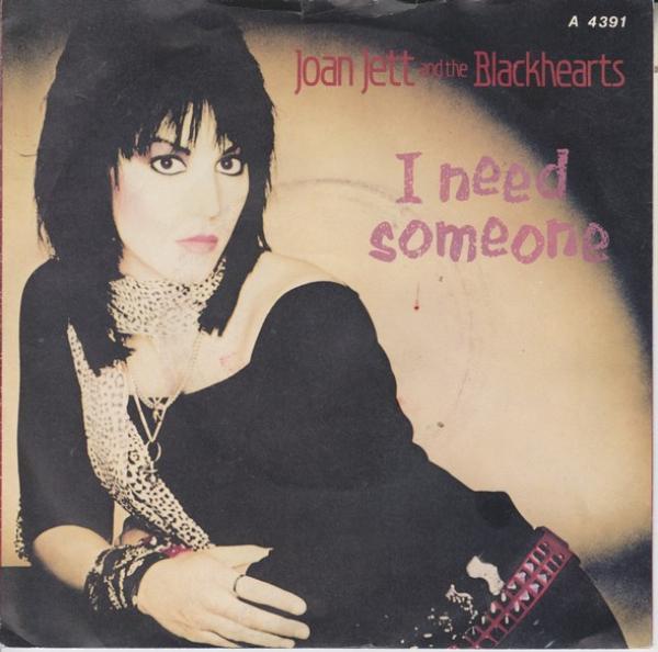 Joan Jett & The Blackhearts - I Need Someone