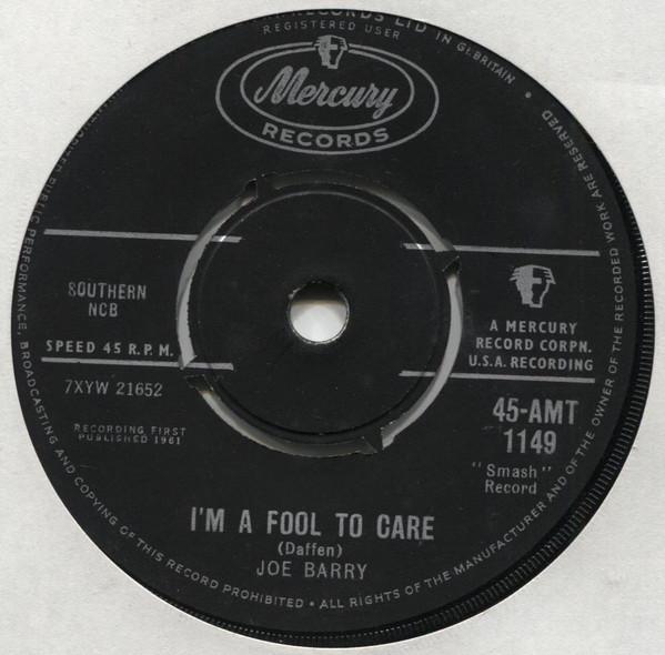 Joe Barry - I'm A Fool To Care