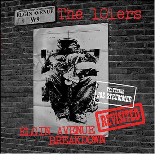 Joe Strummer, The 101'ers - Elgin Avenue Breakdown Revisited