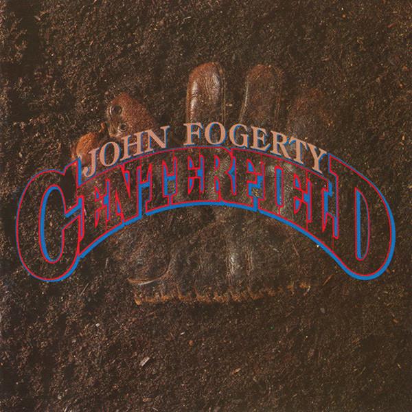 John Fogerty - Centerfield