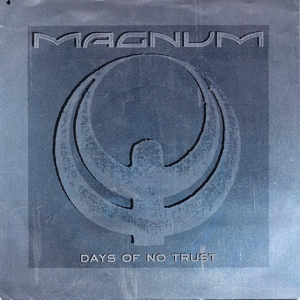 Magnum  - Days Of No Trust