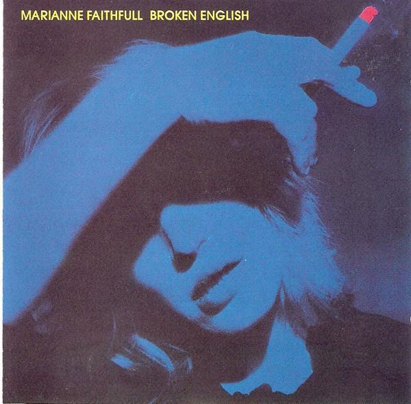 Marianne Faithfull - Broken English