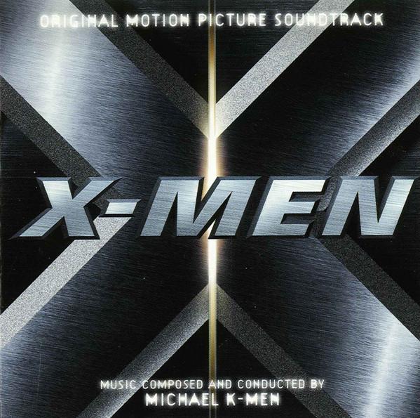 Michael Kamen - X-Men (Original Motion Picture Soundtrack)