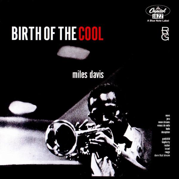 Miles Davis - Birth Of The Cool