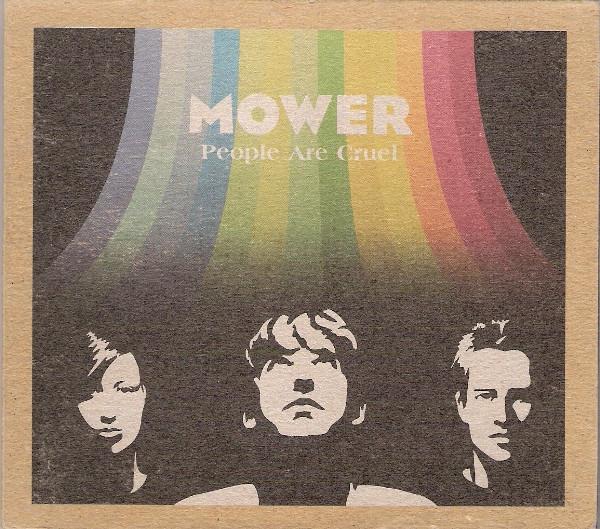 Mower  - People Are Cruel