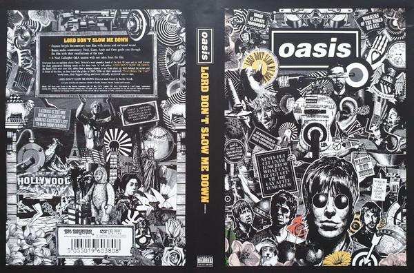 Oasis  - Lord Don't Slow Me Down