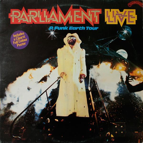 Parliament - Parliament Live - P.Funk Earth Tour