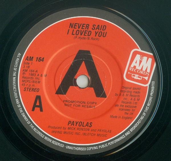 Payola$ - Never Said I Loved You