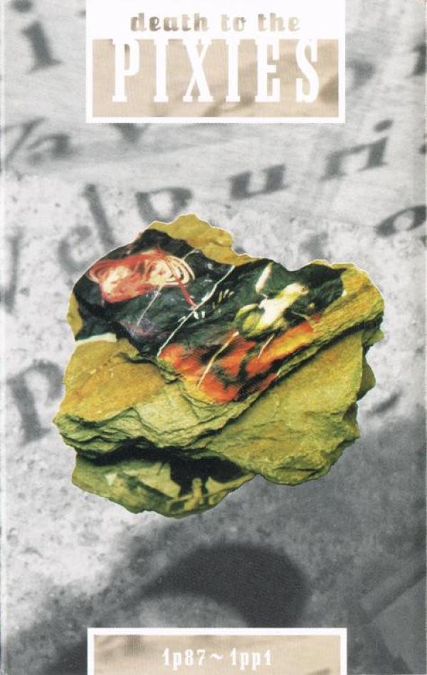 Pixies - Death To The Pixies