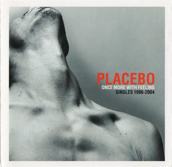 Placebo - Once More With Feeling (Singles 1996-2004)