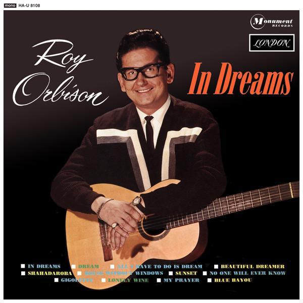 Roy Orbison - In Dreams