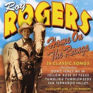 Roy Rogers  - Home On The Range