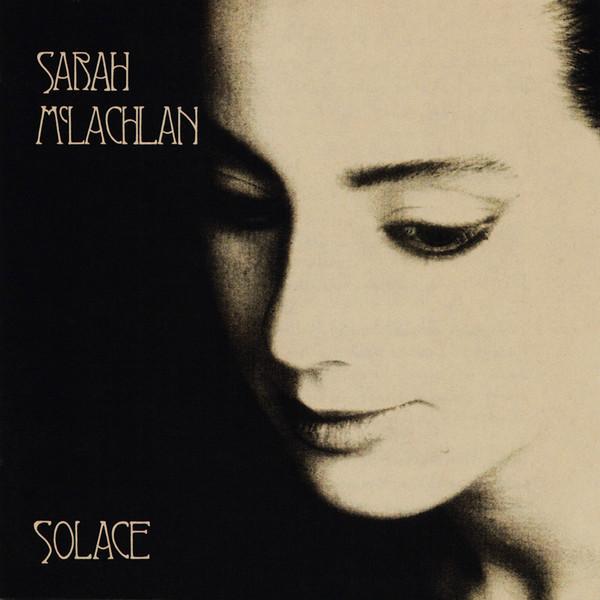 Sarah McLachlan - Solace