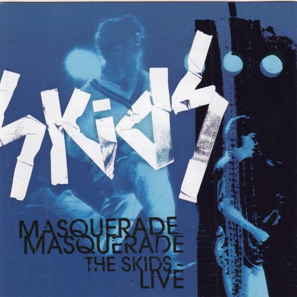 Skids - Masquerade Masquerade-The Skids Live