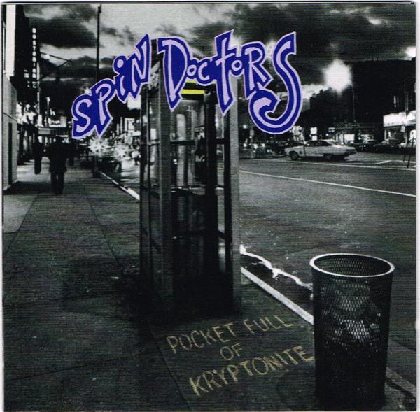 Spin Doctors - Pocket Full Of Kryptonite