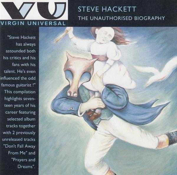 Steve Hackett - The Unauthorised Biography