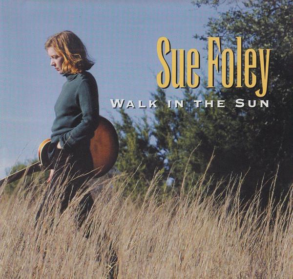 Sue Foley - Walk In The Sun