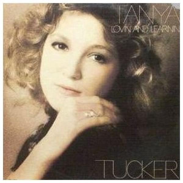 Tanya Tucker - Lovin' And Learnin'